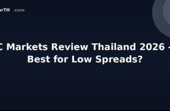 IC Markets Review Thailand 2026 — Best for Low Spreads?