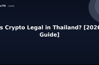 Is Crypto Legal in Thailand? [2026 Guide]