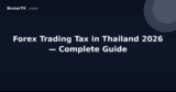 Forex Trading Tax in Thailand 2026 — Complete Guide