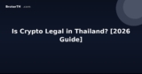 Is Crypto Legal in Thailand? [2026 Guide]