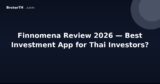 Finnomena Review 2026 — Best Investment App for Thai Investors?