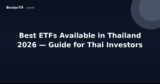 Best ETFs Available in Thailand 2026 — Guide for Thai Investors