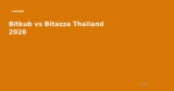 Bitkub vs Bitazza ไทย 2026 — เปรียบเทียบตลาดคริปโตไทยสองแห่ง